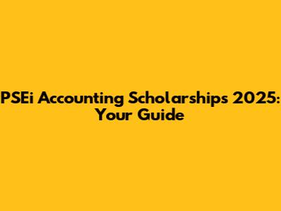 PSEi Accounting Scholarships 2025: Your Guide